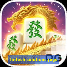 fintech solutions jogo